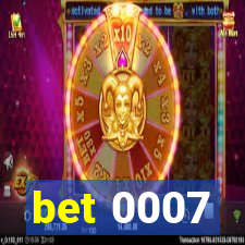 bet 0007